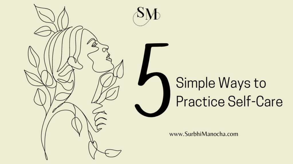 5 Simple Ways to Practice Self-Care