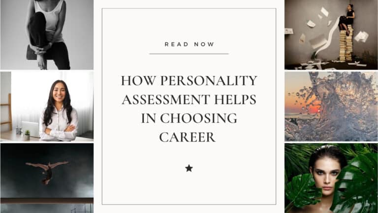 How Personality Assessment Helps in Choosing Career