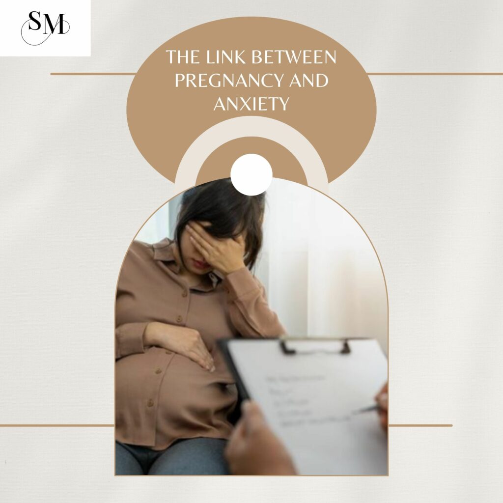 The Link Between Pregnancy and Anxiety