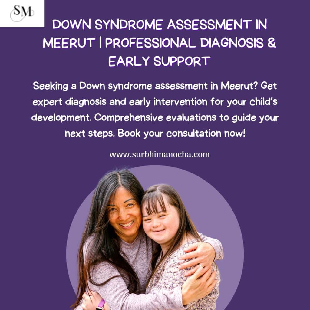 Down Syndrome assessment Meerut