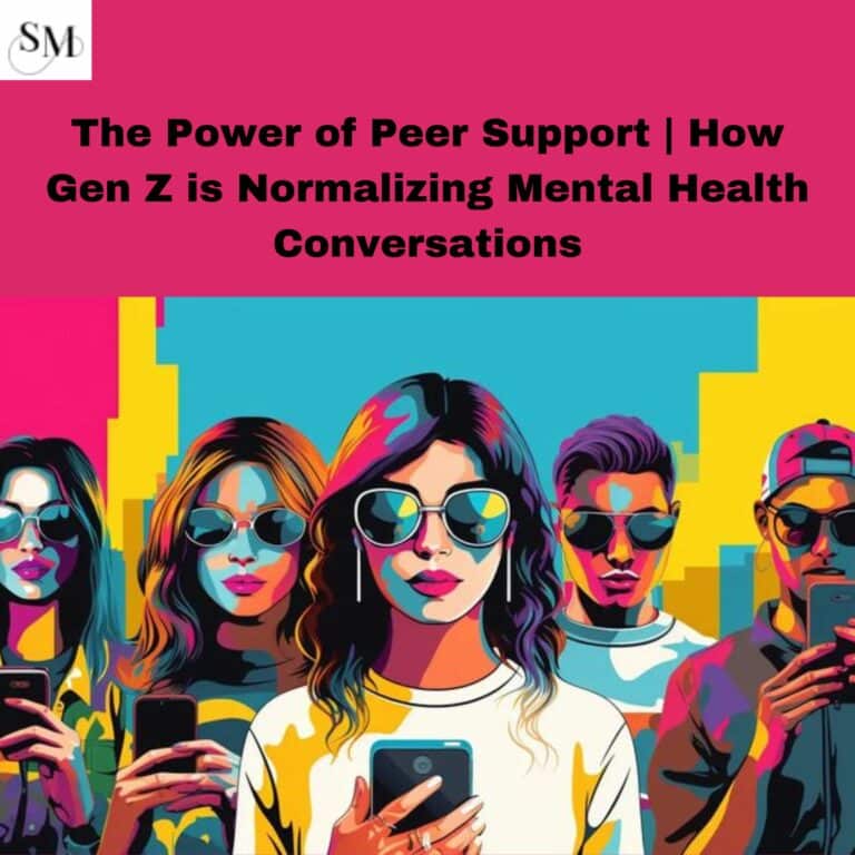 How Gen Z is Normalizing Mental Health Conversations