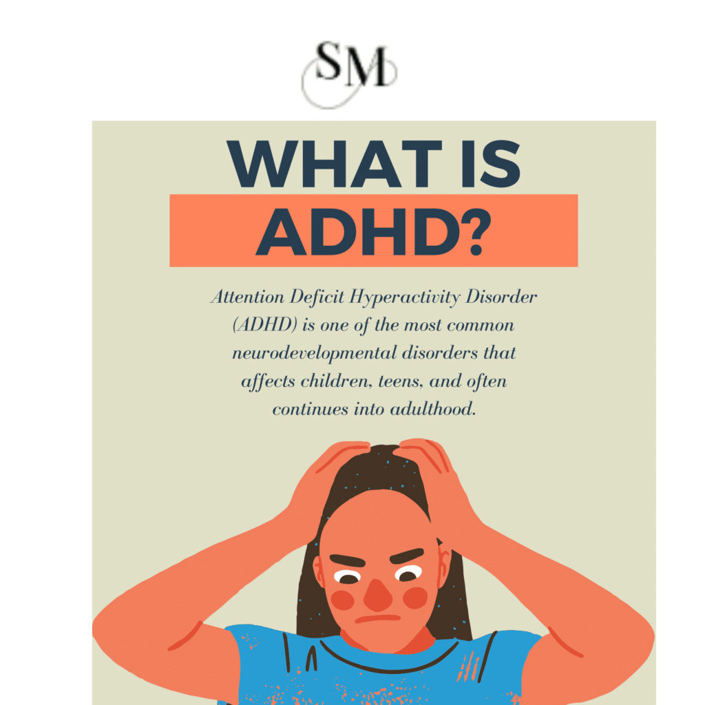 What is ADHD? Understanding Attention Deficit Hyperactivity Disorder